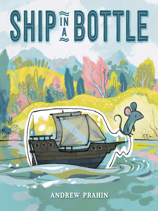Title details for Ship in a Bottle by Andrew Prahin - Available